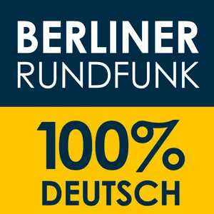 Berliner Rundfunk – 100% Deutsch